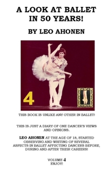 Paperback A Look at Ballet in 50 Years / Volume 4 Book