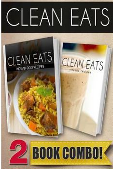 Paperback Indian Food Recipes and Vitamix Recipes: 2 Book Combo Book