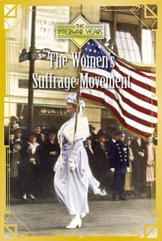 Library Binding The Women's Suffrage Movement the Women's Suffrage Movement Book