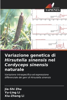 Paperback Variazione genetica di Hirsutella sinensis nel Cordyceps sinensis naturale [Italian] Book