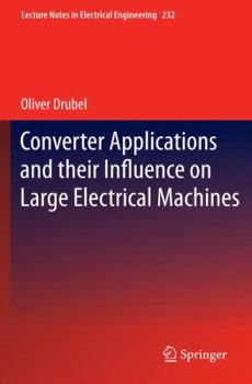 Hardcover Converter Applications and Their Influence on Large Electrical Machines Book
