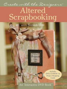 Hardcover Altered Scrapbooking with Susan Ure [With CDROM and DVD] Book