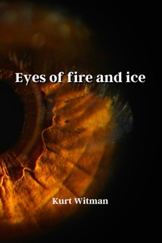 Paperback Eyes of fire and ice Book