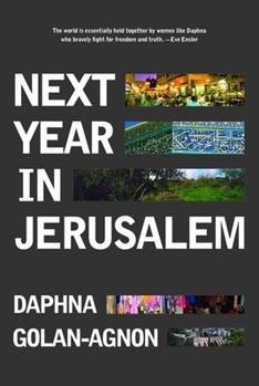 Hardcover Next Year in Jerusalem: Everyday Life in a Divided Land Book