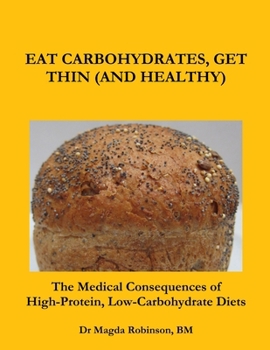 Paperback Eat Carbohydrates: Get Thin (And Healthy) Book