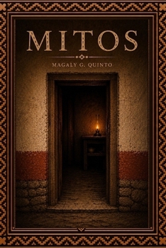 MITOS: Nicanor Huanca y Mito (Spanish Edition)