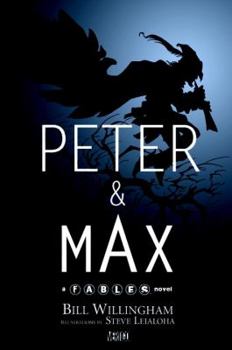 Hardcover Peter & Max: A Fables Novel Book
