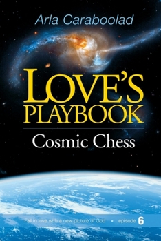 Paperback Love's Playbook #6: Cosmic Chess Book