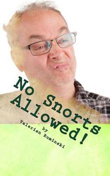 Paperback No Snorts Allowed Book
