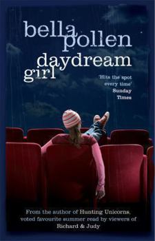 Paperback Daydream Girl. Bella Pollen Book