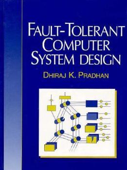 Hardcover Fault-Tolerant Computer System Design Book