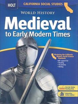 Hardcover Holt World History: Student Edition Grades 6-8 Medieval Times 2006 Book