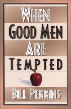 Paperback When Good Men Are Tempted Book