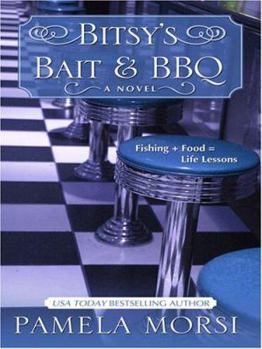 Bitsy's Bait & BBQ - Book #2 of the That Business Between Us