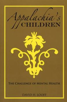 Appalachia's Children: The Challenge of Mental Health