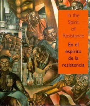 Paperback In the Spirit of Resistance: African-American Modernists and the Mexican Muralist School = En El Espiritu de La Resistencia: Modernistas Africanoam Book