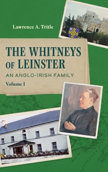 The Whitneys of Leinster: An Anglo-Irish Family