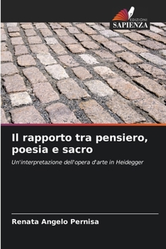 Paperback Il rapporto tra pensiero, poesia e sacro [Italian] Book