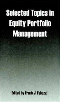 Selected Topics in Equity Portfolio Management