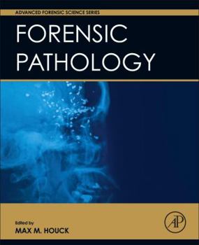 Hardcover Forensic Pathology (Advanced Forensic Science Series) Book