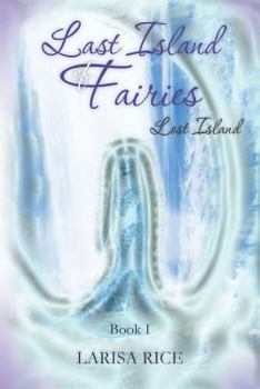 Paperback Last Island of Fairies: Lost Island Book