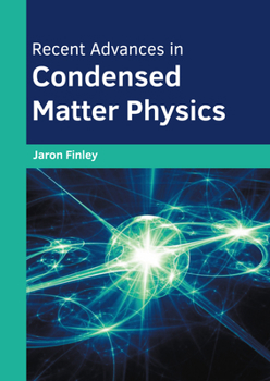 Hardcover Recent Advances in Condensed Matter Physics Book