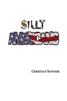 Paperback Silly Americans Book