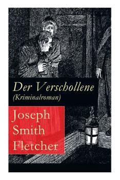 Paperback Der Verschollene (Kriminalroman): Eine fesselnde Detektivgeschichte [German] Book