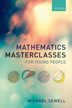 Paperback Mathematics Masterclasses for Young People Book