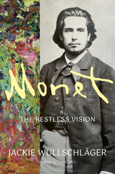 Hardcover Monet: The Restless Vision Book