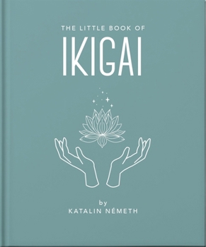 Hardcover The Little Book of Ikigai Book