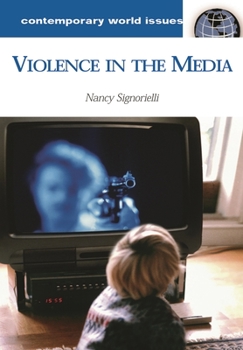 Hardcover Violence in the Media: A Reference Handbook Book