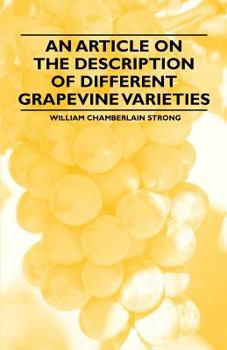 Paperback An Article on the Description of Different Grapevine Varieties Book