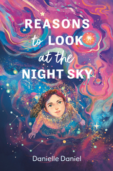 Hardcover Reasons to Look at the Night Sky Book