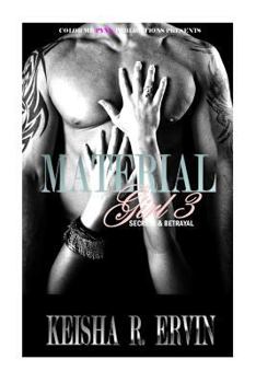 Paperback Material Girl 3: Secrets & Betrayals Book