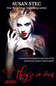 Paperback They're So Vein: The Grateful Undead Series Book
