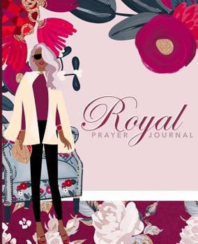 Paperback Royal Prayer Journal Zoe Book