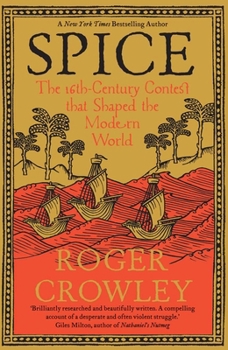 Hardcover Spice: The 16th-Century Contest That Shaped the Modern World Book