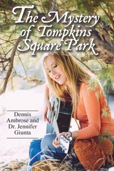 Paperback The Mystery of Tompkins Square Park Book