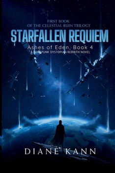 Starfallen Requiem (Ashes of Eden (Skyfall Trilogy))