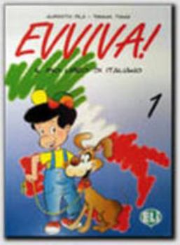 Paperback Evviva! - Level 1: Pupil's Book 1 Book