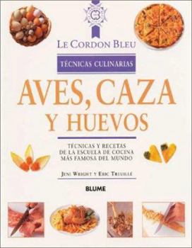 Paperback Aves, Caza y Huevos: Tecnicas y Recetas de La Escuela de Cocina Mas Famosa del Mundo [Spanish] Book