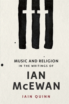 Hardcover Music and Religion in the Writings of Ian McEwan Book