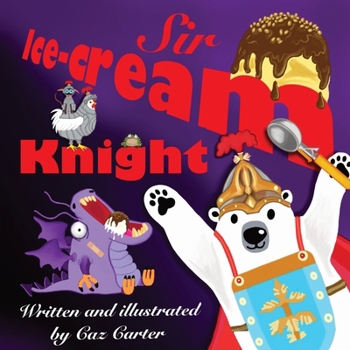 Paperback Sir Ice-Cream Knight Book