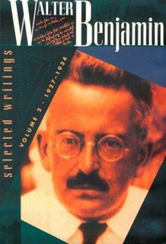 Walter Benjamin: Selected Writings, Volume 2, 1927-1934 (Walter Benjamin) - Book #2 of the Selected Writings of Walter Benjamin