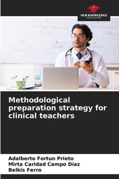 Paperback Methodological preparation strategy for clinical teachers Book