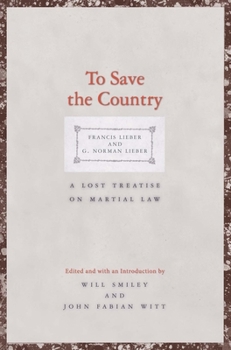 Hardcover To Save the Country: A Lost Treatise on Martial Law Book
