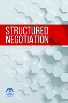 Paperback Structured Negotiation: A Winning Alternative to Lawsuits Book