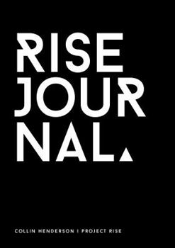 Paperback Rise Journal: A Simple Yet Powerful System to Be the Best Version of You Each Day Book