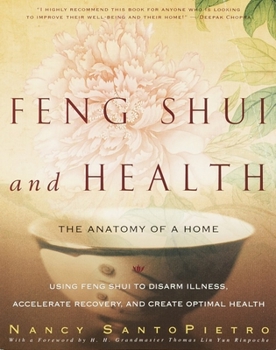 Paperback Feng Shui and Health: The Anatomy of a Home Book